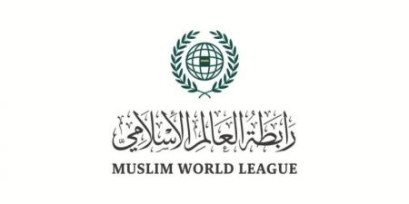 رابطة العالم الإسلامي ترحّب بالبيان الصادر عن قادة المملكة المتحدة وفرنسا وكندا بشأن الوضع في غزّة والضفّة الغربية