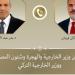 في اتصال هاتفى ..  وزير الخارجية يستعرض مع نظيره التركي الأوضاع في الشرق الأوسط